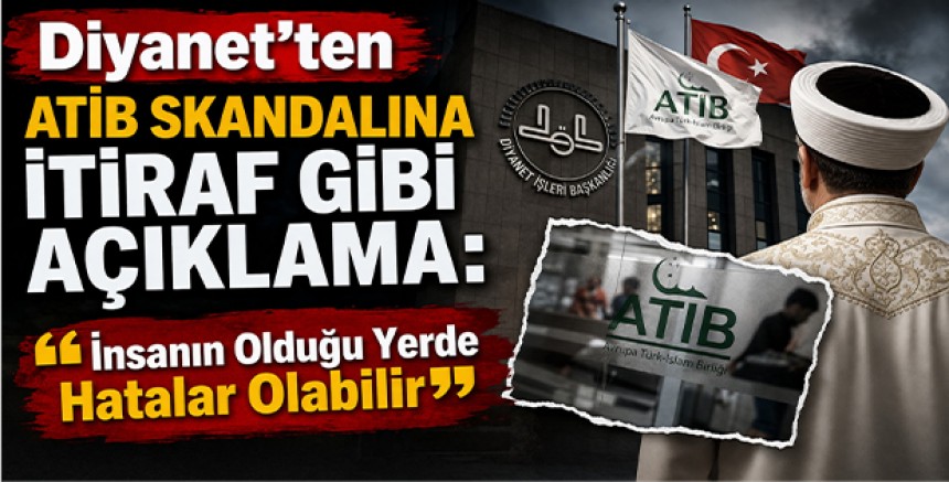 Diyanet’ten ATİB Skandalına İtiraf Gibi Açıklama: “İnsanın Olduğu Yerde Hatalar Olabilir”