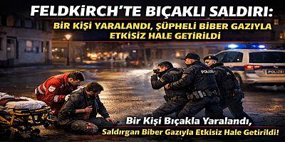 Feldkirch’te Bıçaklı Saldırı: Bir Kişi Yaralandı, Şüpheli Biber Gazıyla Etkisiz Hale Getirildi