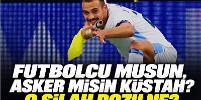 FUTBOLCU MUSUN, ASKER MİSİN KÜSTAH? O SİLAH POZU NE?