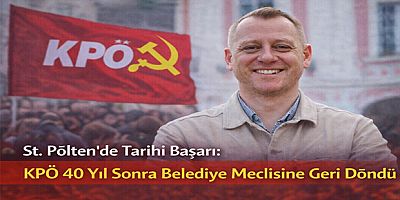 St. Pölten’de Tarihi Başarı: KPÖ 40 Yıl Sonra Belediye Meclisine Geri Döndü