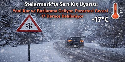 Steiermark’ta Sert Kış Uyarısı: Yeni Kar ve Buzlanma Geliyor, Pazartesi Gecesi -17 Derece Bekleniyor