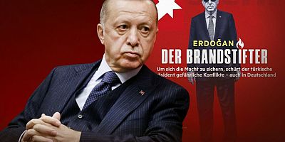 Stern dergisinin ‘Kundakçı Erdoğan’ kapağıyla bize ne anlatıyor 