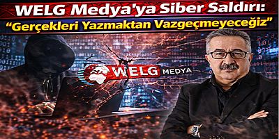 WELG Medya’ya Siber Saldırı: “Gerçekleri Yazmaktan Vazgeçmeyeceğiz”